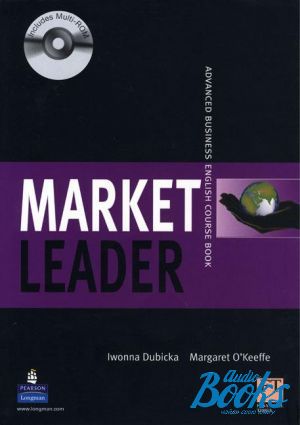 Book + cd "Market Leader New Advanced Coursebook with Multi-ROM" - Iwona Dubicka