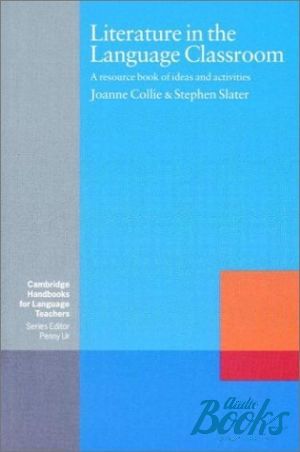 The book "Literature in the Language Classroom" - Joanne Collie, Stephen Slater
