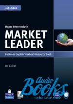 Bill Mascull - Market Leader Upper-Intermediate 3rd Edition Teacher's Book with Test Master CD-ROM ( + )