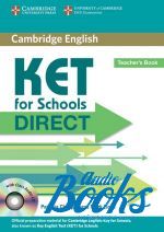 Sue Ireland - KET for Schools Direct: Teachers Book with Class Audio CD (  ) ( + )
