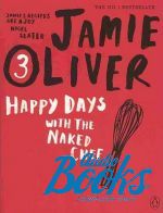 книга "Happy Days with the Naked Chef" - Джейми Оливер