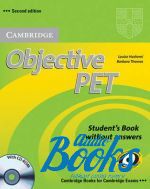 книга + диск "Objective PET 2nd Edition: Student’s Book without answers with CD-ROM (учебник / підручник)" - Barbara Thomas