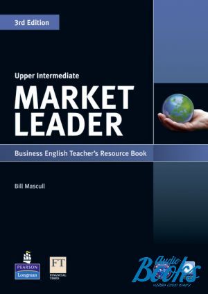  +  "Market Leader Upper-Intermediate 3rd Edition Teacher´s Book with Test Master CD-ROM" - Bill Mascull
