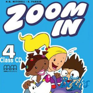 Audio course "Zoom in 4 Class Audio CD" - Mitchell H. Q.