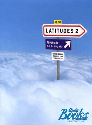 CD-ROM "Latitudes 2 Livre eleve + 2 Class CD" -  
