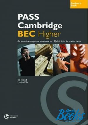 The book "Pass Cambridge BEC Higher Students Book" - Pile Louise