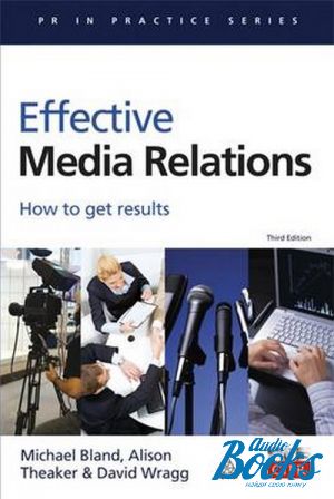 The book "Effective Media Relations" -  