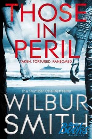 The book "Those in Peril" - Wilbur Smith