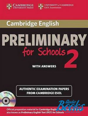  + 2  "Cambridge English Preliminary for schools 2 Student´s Book Pack with answers ()"