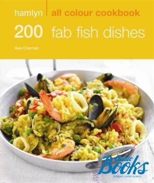 The book "Hamlyn All Colour Cookbook: 200 Fab Fish Dishes" - . 