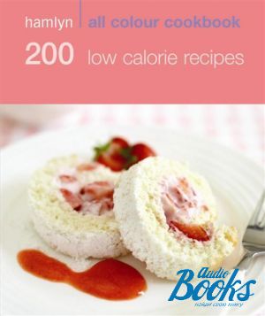 The book "Hamlyn All Colour Cookbook: 200 Low Calorie Recipes"
