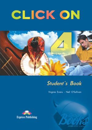 книга "Click On 4 Intermediate level Students Book" - Virginia Evans