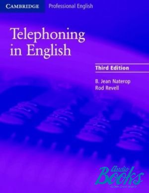 The book "Cambridge Telephoning English 3edition Book" - Rod Revell, Bertha Jean Naterop