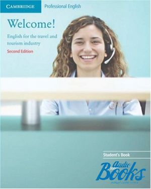 The book "Welcome! (English for the travel and tourism industry) Second Edition: Students Book ( / )" - Leo Jones