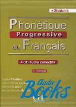  "Phonetique Progressive du fran?ais D?butant, 2 Edition ()" - Lucile Charliac