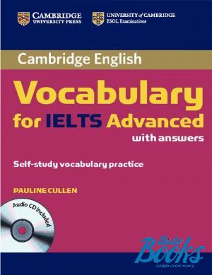 Book + cd "Cambridge Vocabulary for IELTS Advanced Band 6.5 + Edition with answers and Audio CD" - Pauline Cullen