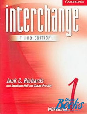 The book "Interchange 1 Workbook, 3-rd edition" - Jack C. Richards, Jonathan Hull, Susan Proctor