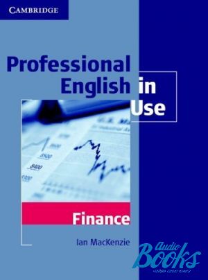 The book "Professional English in Use Finance" - Ian MacKenzie
