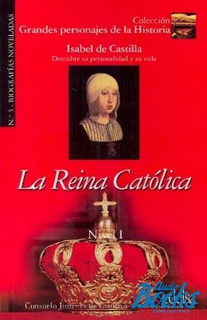 The book "La Reina Catolica Nivel 1" - Edelsa