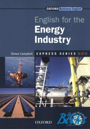 Book + cd "Oxford English for Energy Industry: Students Book Pack" -  