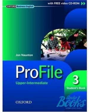  "ProFile 3 Upper-Intermediate Students Book" - Jon Naunton
