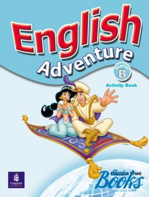 The book "English Adventure Starter B Activity Book" - Cristiana Bruni
