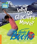  "Level 6 Why Do Glaciers Move?" - Helen Bethune