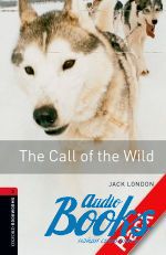 Jack London - Oxford Bookworms Library 3E Level 3: The Call of Wild Audio CD Pack ( + )