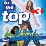  "To the Top 3 Class Audio CD" - Mitchell H. Q.