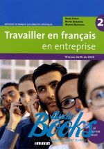  "Travailler en Francais en Entreprise A2/B1 Livre" -  