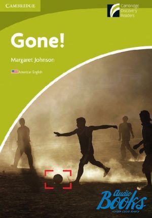 The book "Cambridge Discovery Readers Starter Gone! book (American English)" - Margaret Johnson