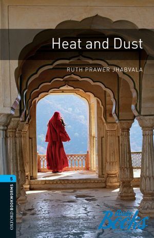  "Oxford Bookworms Library 3E Level 5: Heat And Dust" - Ruth Prawer Jhabvala