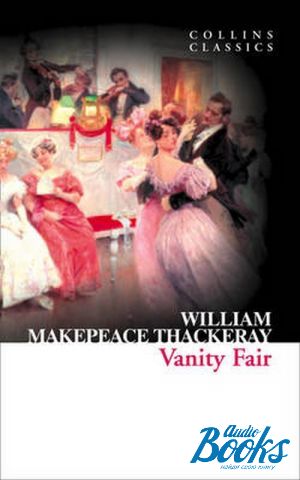 The book "Vanity Fair" - William Makepeace Thackeray