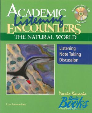  +  "Academic Listening Encounters: The Natural World Listening, Student´s Book ()" - Yoneko Kanaoka