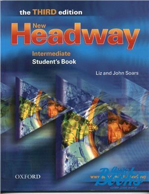  "New Headway Intermediate 3rd edition: Students Book ( / )" - Liz Soars