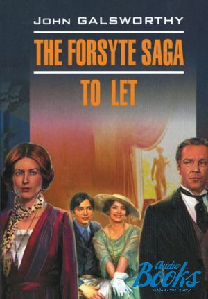 The book "The Forsyte Saga: To Let"