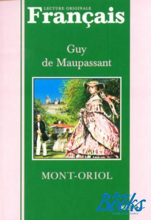 The book "Mont-Oriol" -   