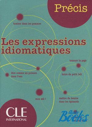 The book "Precis les Expression idiomatiques" - Lucile Charliac