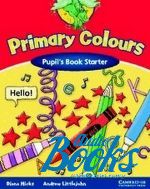  "Primary Colours Starter Pupils Book ( / )" - Andrew Littlejohn