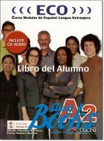 книга + диск "ECO A2 Libro del Alumno +CD" - Gonzalez A. 