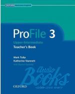 Mark Tulip - ProFile 3 Upper-Intermediate Teachers Book ()