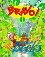  "Bravo 1 Pupils Book" - Judy West