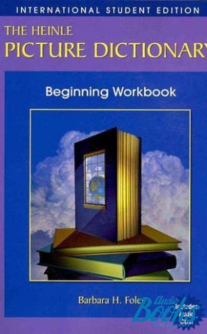  +  "The Heinle Picture Dictionary Beginning WorkBook with Audio CD" - Foley Barbara