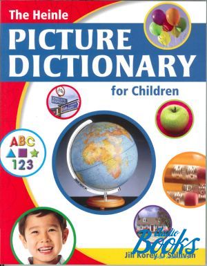 The book "The Heinle Picture Dictionary for Children British English" - O`Sullivan Jill