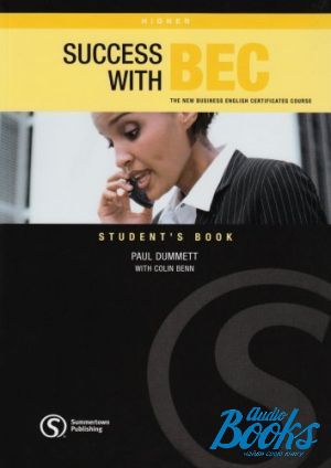 The book "Success with BEC Higher Students Book" - Dummett Paul