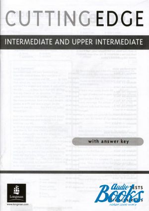 The book "Cutting Edge Intermediate and Uppermediate with Answer key" - Jonathan Bygrave, Araminta Crace, Peter Moor