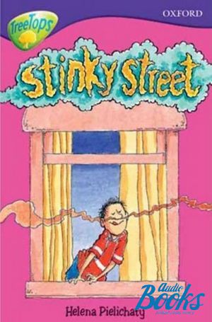 The book "Oxford reading tree: Stage 11B: Treetops: Stinky Street" -  