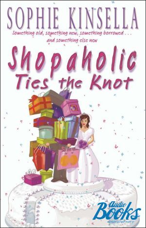  "Shopaholic Ties the Knot" -  