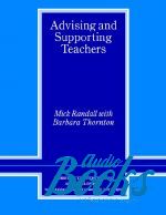 Mick Randall - Advising and Supporting Teachers (книга)