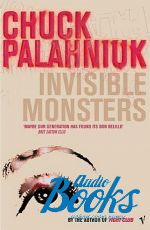  "Invisible monsters" -  